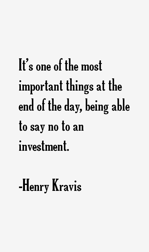 Henry Kravis Quotes