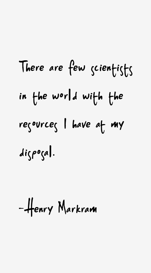 Henry Markram Quotes