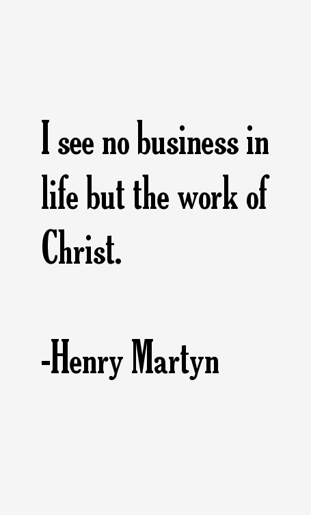 Henry Martyn Quotes