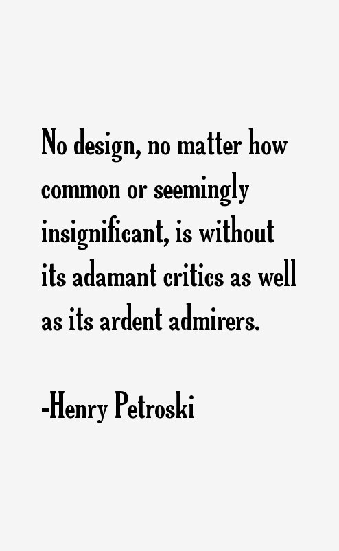 Henry Petroski Quotes