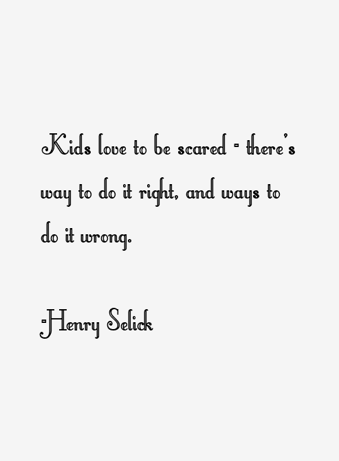 Henry Selick Quotes