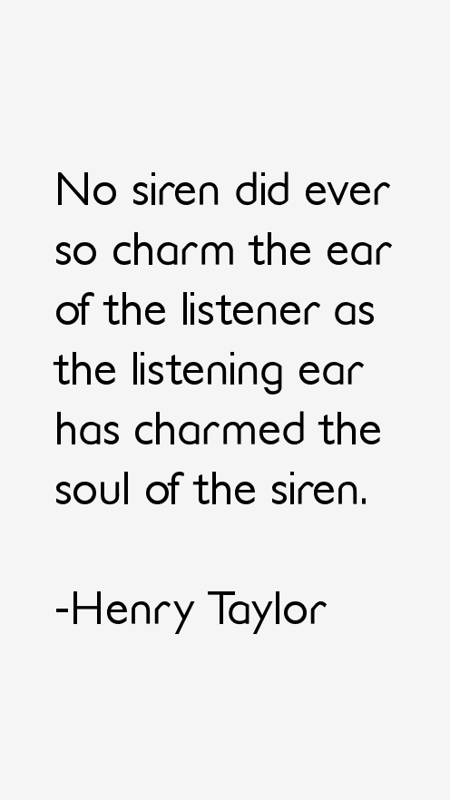 Henry Taylor Quotes