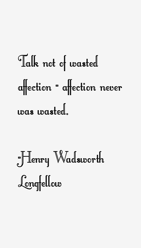 Henry Wadsworth Longfellow Quotes