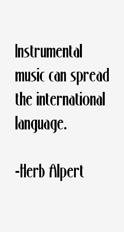 Herb Alpert Quotes