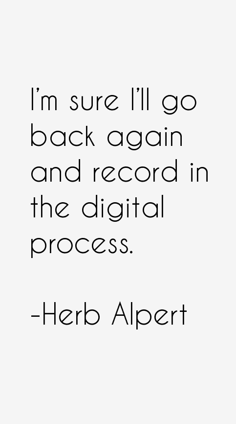 Herb Alpert Quotes