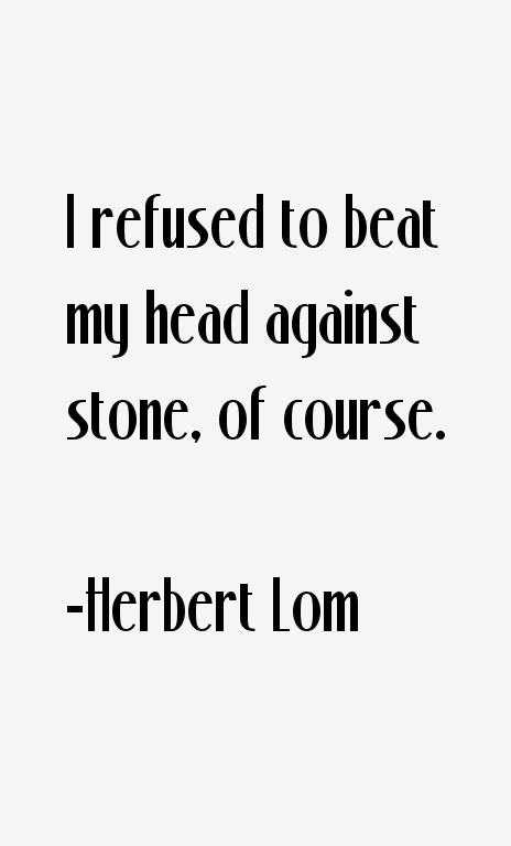 Herbert Lom Quotes