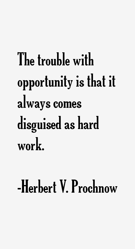 Herbert V. Prochnow Quotes