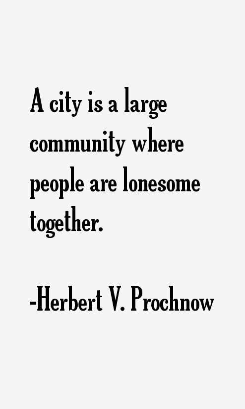Herbert V. Prochnow Quotes