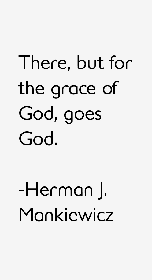 Herman J. Mankiewicz Quotes