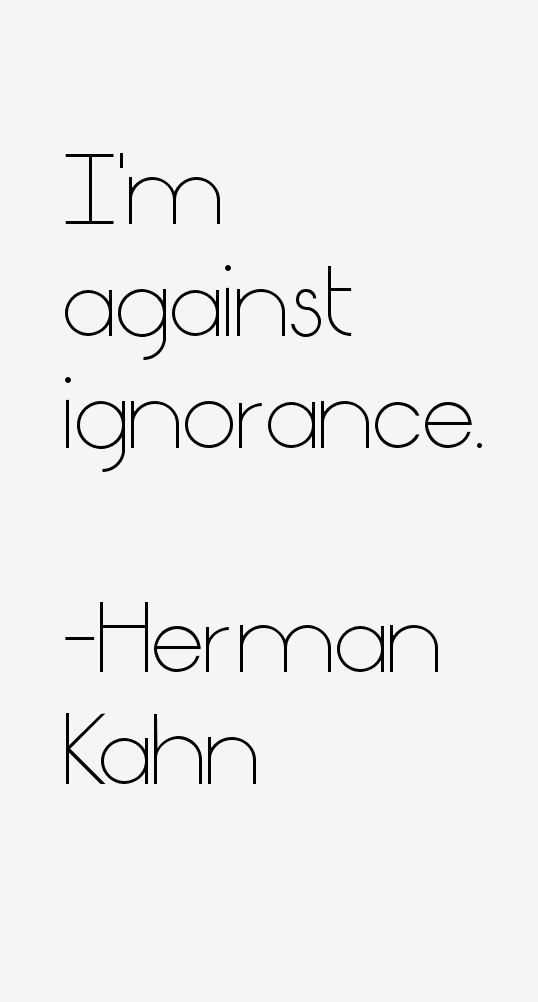 Herman Kahn Quotes