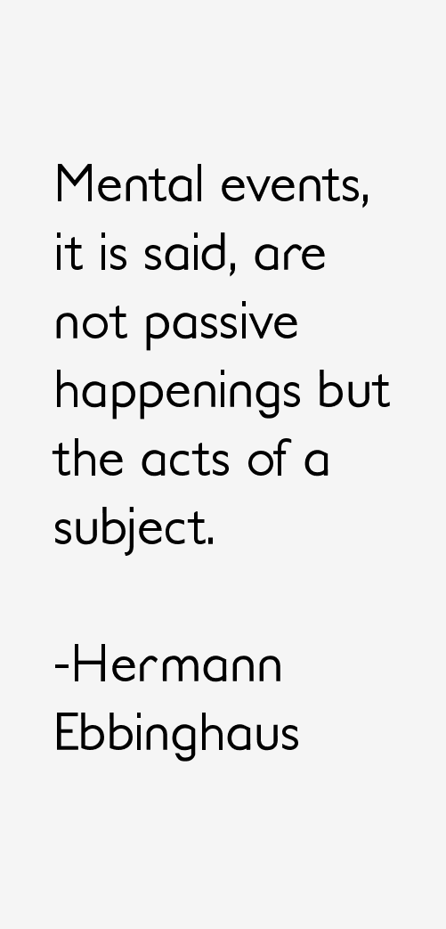 Hermann Ebbinghaus Quotes
