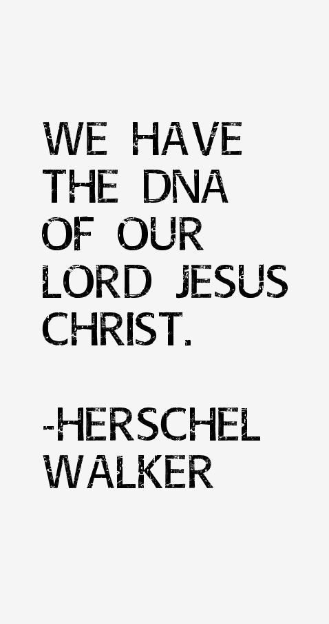 Herschel Walker Quotes