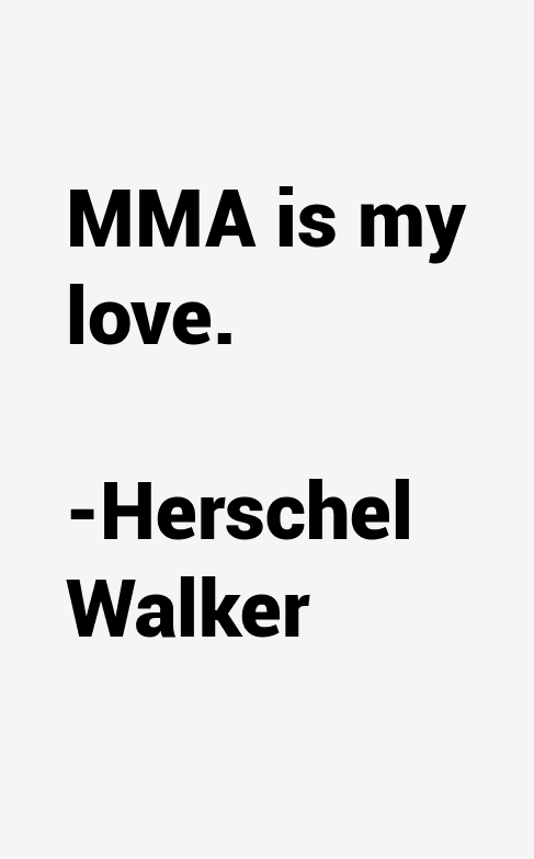 Herschel Walker Quotes