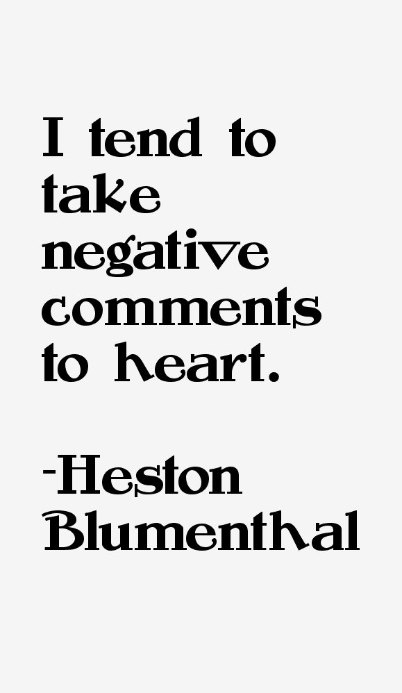 Heston Blumenthal Quotes