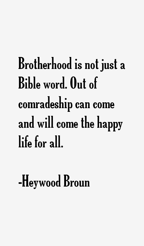 Heywood Broun Quotes