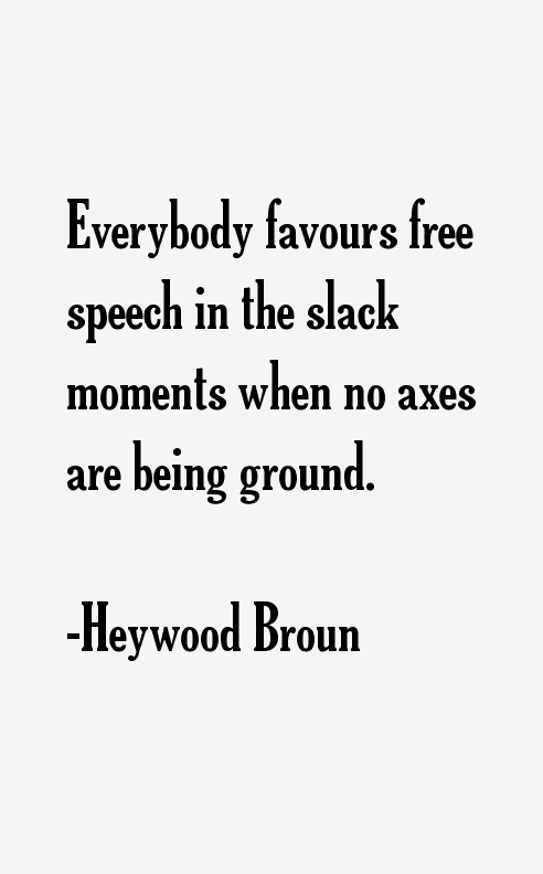 Heywood Broun Quotes