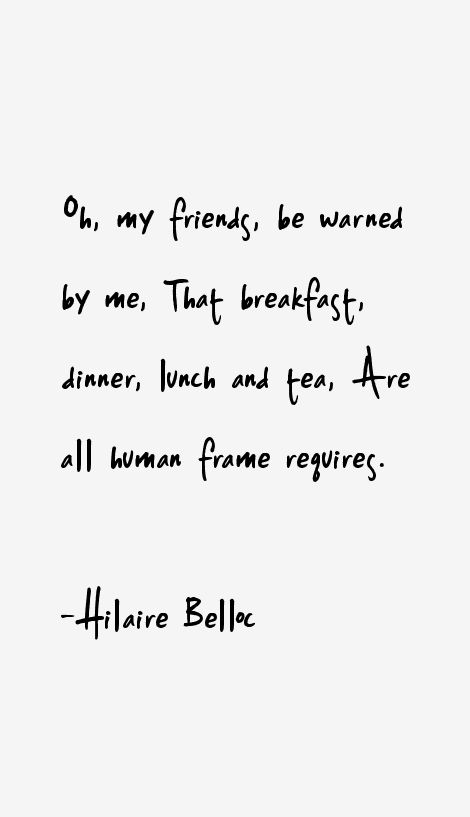Hilaire Belloc Quotes