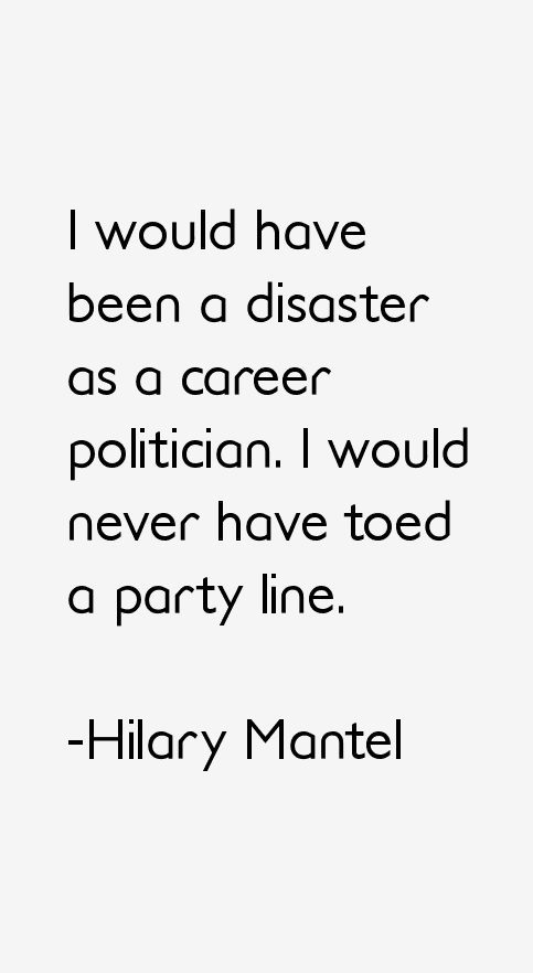 Hilary Mantel Quotes