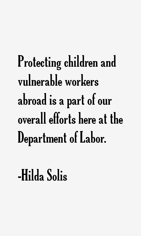 Hilda Solis Quotes