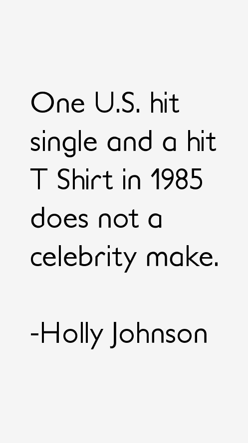 Holly Johnson Quotes