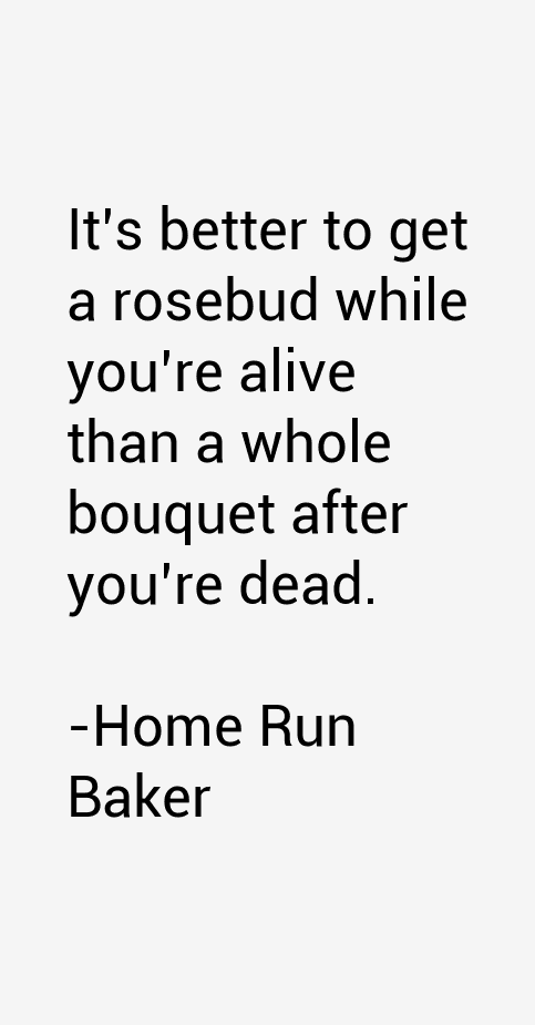 Home Run Baker Quotes