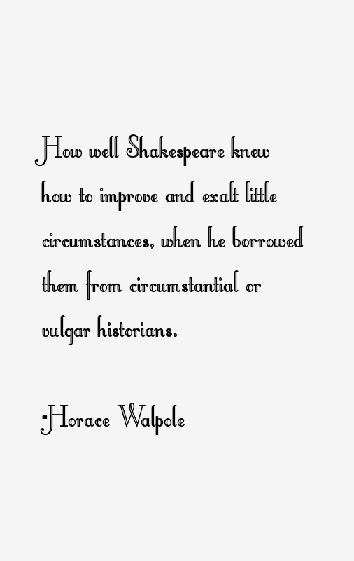 Horace Walpole Quotes