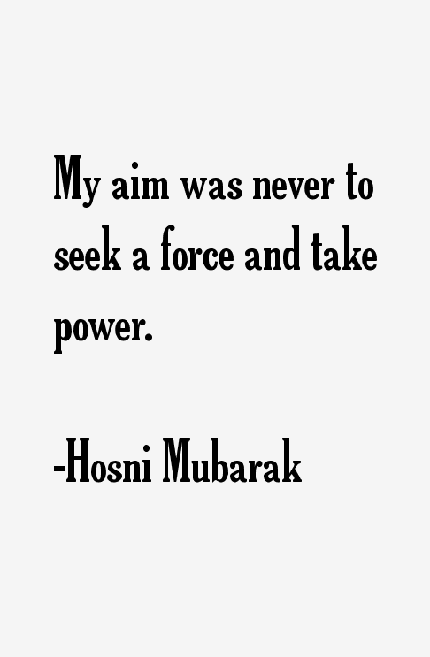 Hosni Mubarak Quotes