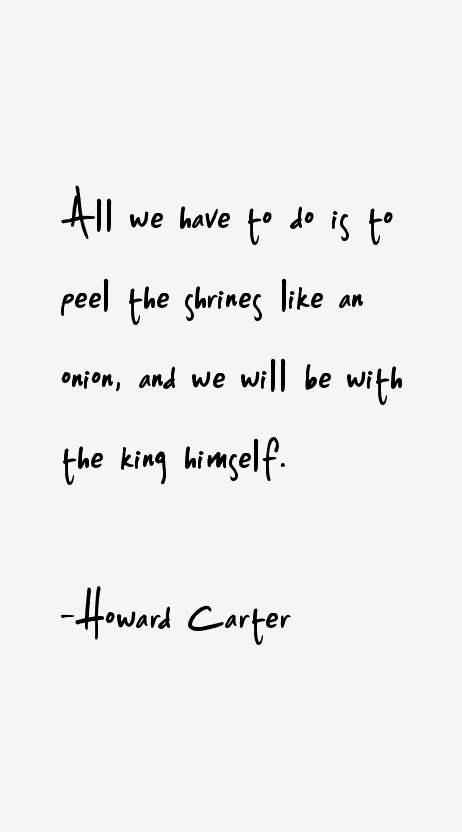 Howard Carter Quotes