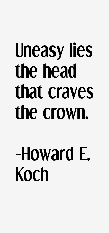 Howard E. Koch Quotes