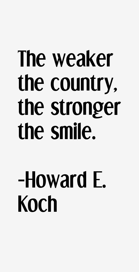 Howard E. Koch Quotes