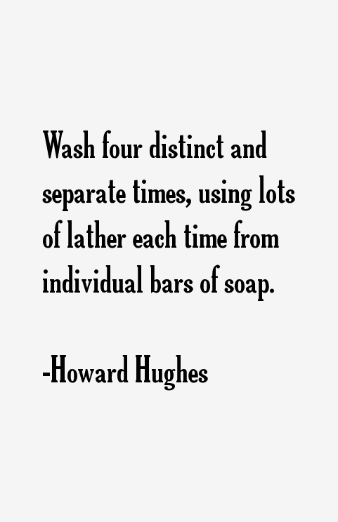 Howard Hughes Quotes