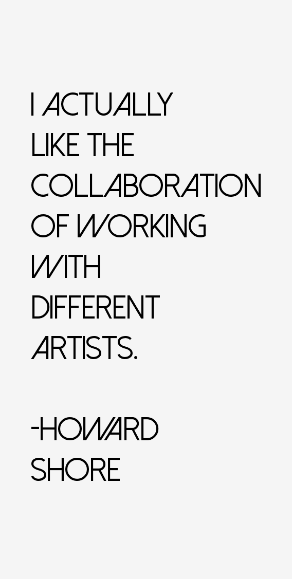 Howard Shore Quotes