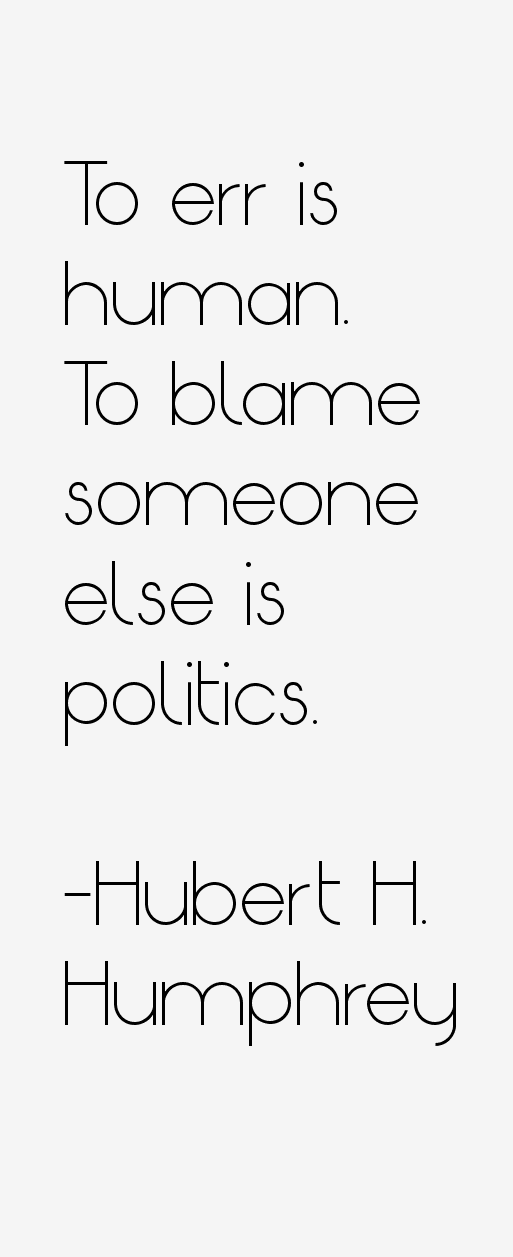Hubert H. Humphrey Quotes