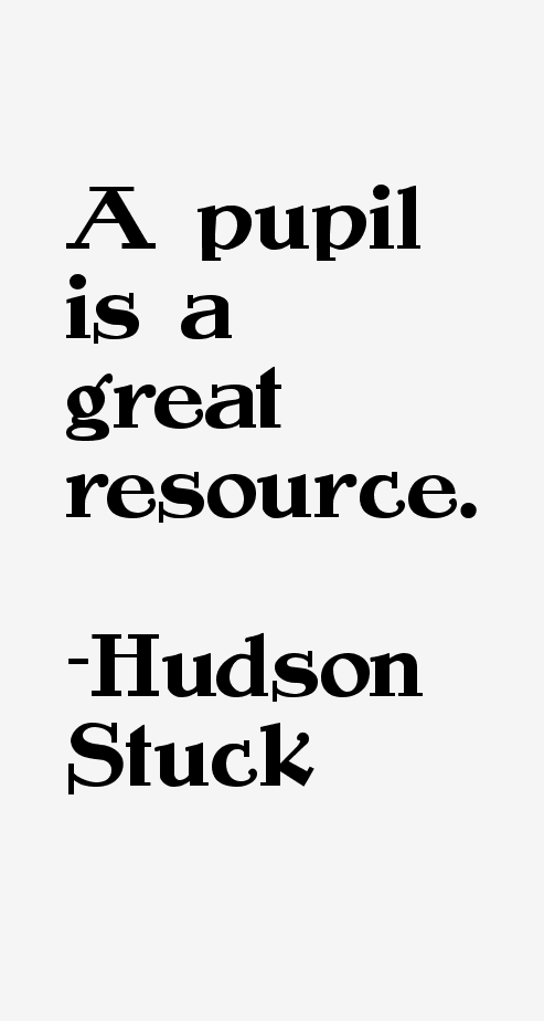 Hudson Stuck Quotes