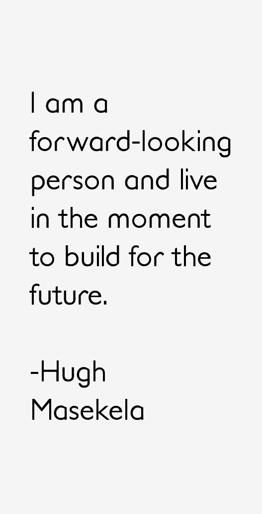 Hugh Masekela Quotes