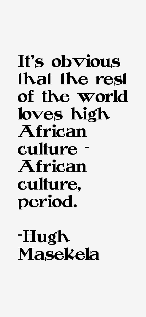Hugh Masekela Quotes