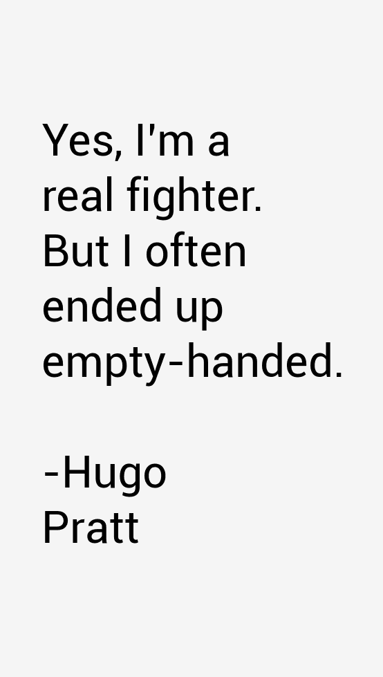 Hugo Pratt Quotes