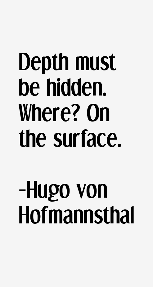 Hugo von Hofmannsthal Quotes
