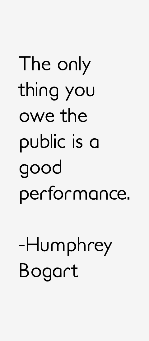 Humphrey Bogart Quotes