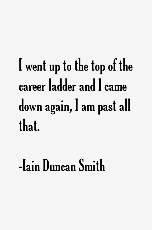 Iain Duncan Smith Quotes