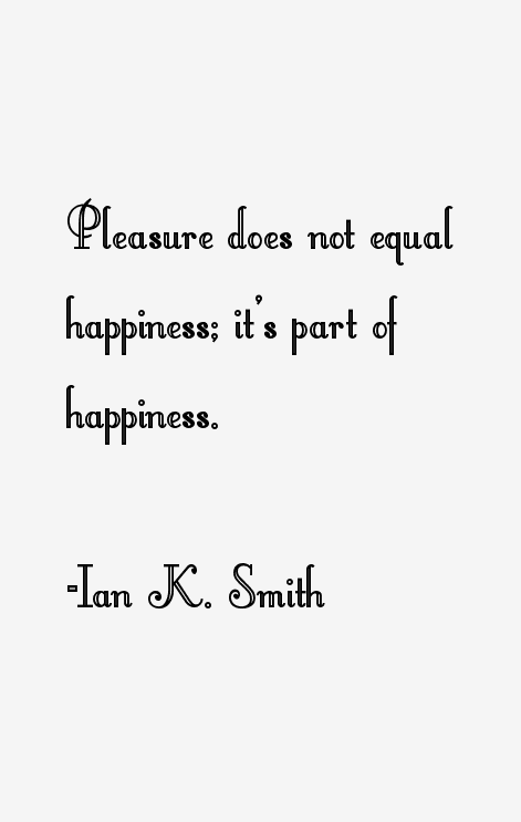 Ian K. Smith Quotes