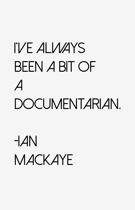 Ian MacKaye Quotes