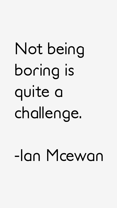 Ian Mcewan Quotes