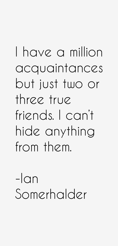 Ian Somerhalder Quotes