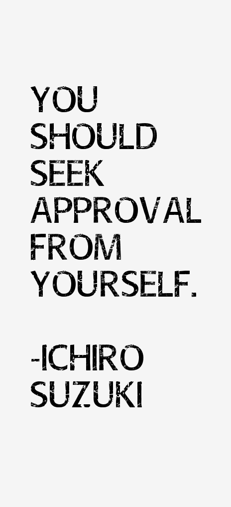 Ichiro Suzuki Quotes