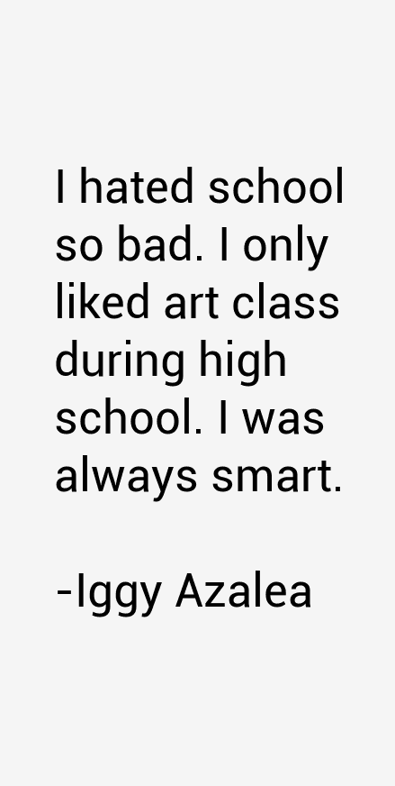 Iggy Azalea Quotes