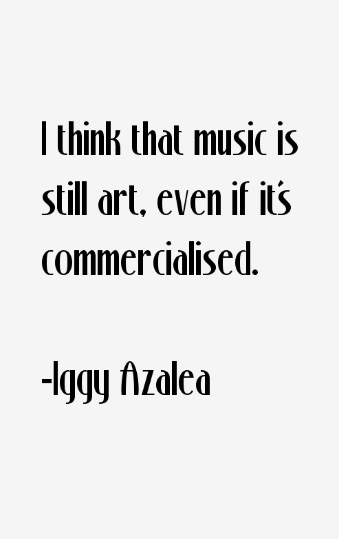 Iggy Azalea Quotes