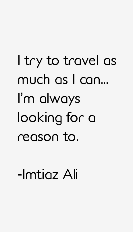 Imtiaz Ali Quotes