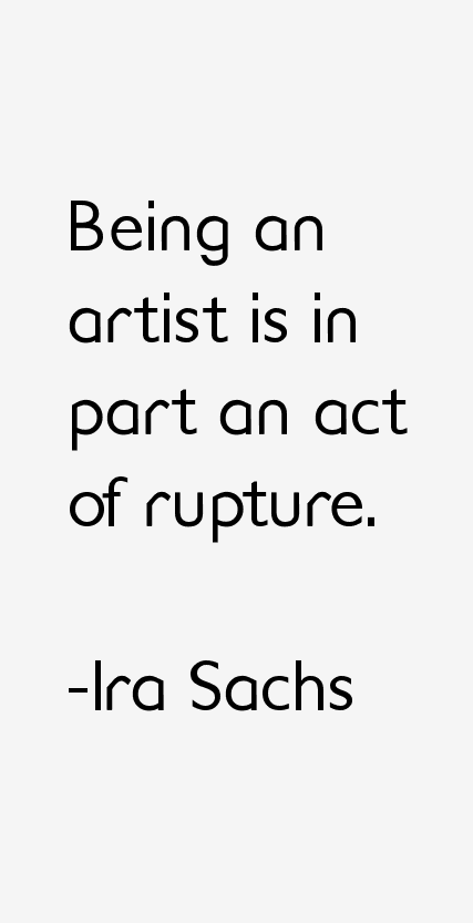 Ira Sachs Quotes