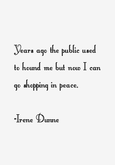 Irene Dunne Quotes